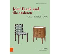 Josef Frank Und Die Anderen: Neue Mobel 1920-1940