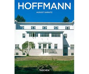 Josef Hoffmann: 1870-1956: In The Realm of Beauty