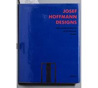 Josef Hoffmann Designs