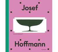 Josef Hoffmann Falling for Beauty