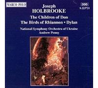 Josef Holbrooke : The Children of Don - The Birds of Rhiannon - Dylan