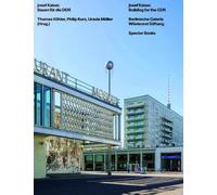 Josef Kaiser Building for the GDR /anglais/allemand