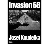 Josef Koudelka Invasion Prague 68 /anglais