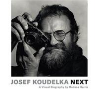 Josef Koudelka Next by Melissa Harris Melissa Harris (Auteur)