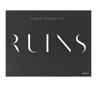 Josef Koudelka: Ruins