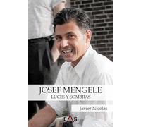 JOSEF MENGELE: LUCES Y SOMBRAS