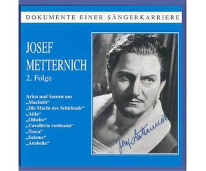 Josef Metternich : Arie & Extraits d'Opéra - Vol.2