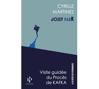 Josef ParK - Cyrille Martinez - Premier Parallèle - broché - Roman