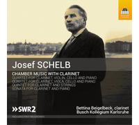 Josef Schelb – Musique de chambre avec clarinette – CD – NAXOS