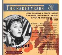 Josef Schmidt & Grace Moore - on Radio City Hall Conc.'37 [Import]