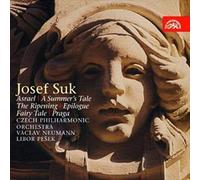 Josef Suk : Asrael, a Summer'S Tale, the Ripening, Epilogue, Fairy Tale, Praga...