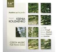 Josef Suk Ksenia Kouzmenko: Fenêtre Sur Le Jardin: Czech Music for Piano So (CD)
