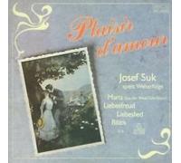 Josef Suk - Plaisir D'Amour - Josef Suk spielt Welterfolge