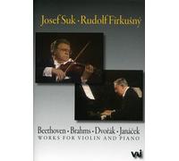 Josef Suk & Rudolf Firkusny : Beethoven, Brahms, Dvorak, Janacek