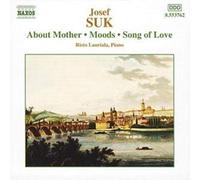 Josef Suk – Six pièces op.7 / De Maman op.28 / Moods op.10 – NAXOS