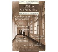 Josefa Menendez Un Appel À L'amour