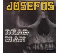 Josefus - Dead Man/Get Off My Case
