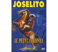 Joselito Le Petit Colonel