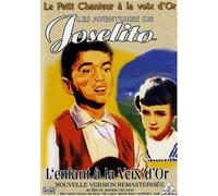 Joselito - L'enfant à la voix d'or [Version remasterisée]