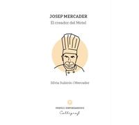 Josep Mercader: El creador del Motel