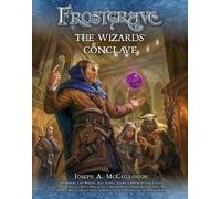 Joseph A. McCullough Frostgrave: The Wizards’ Conclave (Poche) Frostgrave