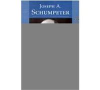 Joseph A. Schumpeter Joseph Alois Schumpeter, Richard Swedberg (Auteur)