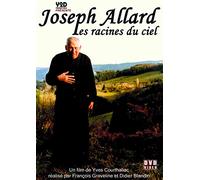 Joseph Allard : les racines du ciel