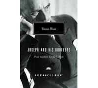 Joseph and His Brothers: The Story of Jacob, Young Joseph, Joseph In Egypt, Joseph the Provider