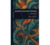 Joseph and His Friend