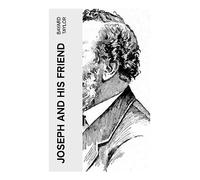 Joseph and His Friend: America's First Gay Novel