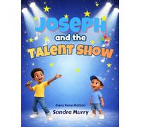 Joseph and the Talent Show