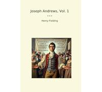 Joseph Andrews, Vol. 1