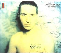 JOSEPH ARTHUR - BIG CITY SECRETS CD NEUF
