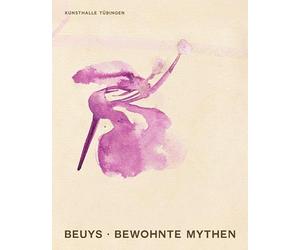 Joseph Beuys Bewohnte Mythen /allemand