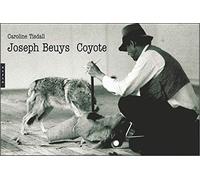 Joseph Beuys Coyote