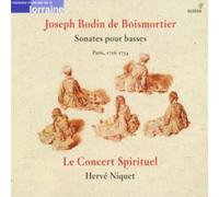 Joseph Bodin De Boismortie Sonatas for Basses (Niquet, Le Concert Spirituel (CD)