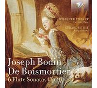 Joseph Bodin de Boismortier: 6 Flûte Sonatas OP. 91