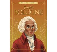 Joseph Bologne (Classical Composers)