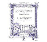 Joseph Bonnet: 12 Pieces Op.5 / Conducteur
