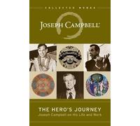 Joseph Campbell The Hero's Journey (Poche) Collected Works of Joseph Campbell