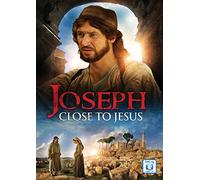 Joseph: Close to Jesus