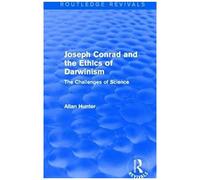 Joseph Conrad And The Ethics Of Darwinism