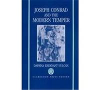 Joseph Conrad and the Modern Temper, Oxford English Monographs Daphna Erdinast-Vulcan (Auteur)