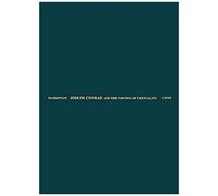 Joseph Conrad And The Voicing Of Textuality