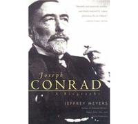 Joseph Conrad by Jeffrey Meyers Jeffrey Meyers (Auteur)