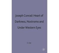 Joseph Conrad: Heart of Darkness, Nostromo and Under Western Eyes (Casebooks Series) Unknown (Auteur)