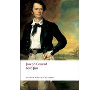 Joseph Conrad – Lord Jim – Poche – Oxford World's Classics