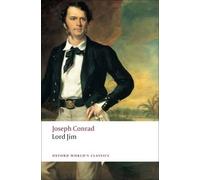 Joseph Conrad Lord Jim (Poche) Oxford World's Classics