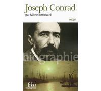 Joseph Conrad - Michel Renouard - Gallimard - Poche - Biographie