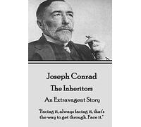 Joseph Conrad - The Inheritors, An Extravagent Story